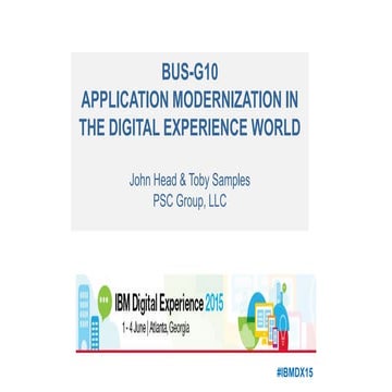 IBM Digital Experience 2015 - APPLICATION MODERNIZATION IN THE DIGITAL EXPERI...