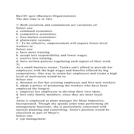 Bus101 quiz (Business Organizations)The due time is in 1hrs1 .docx