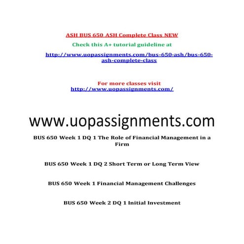 BUS 650 Entire Course NEW