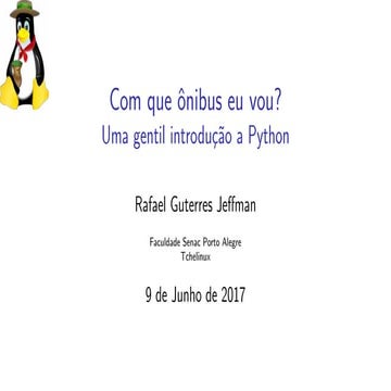 Com que ônibus eu vou? Uma gentil introdução ao Python.