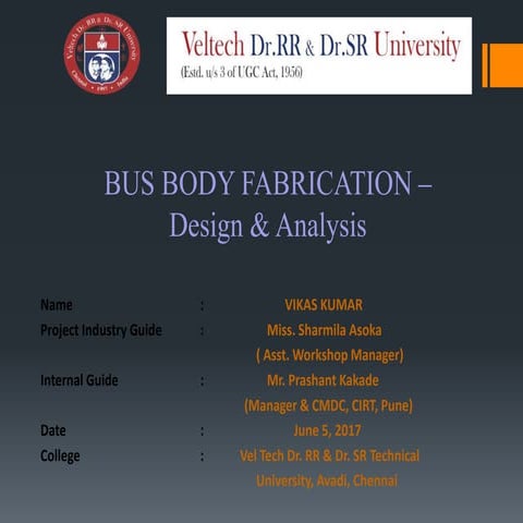 Bus body fabrication-  Design & Analysis