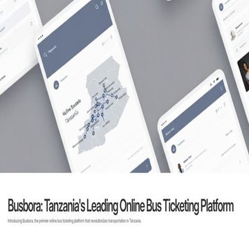 Bus Bora: Tanzania's Leading Digital Bus Ticketing Platform | PPTX
