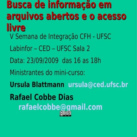 Busca CfhBusca de informação em arquivos abertos e o acesso livre