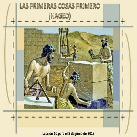 Primero lo Primero (Hageo)