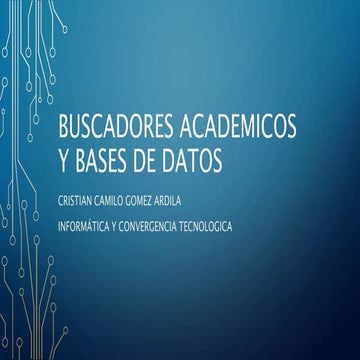 Buscadores academicos y bases de datos