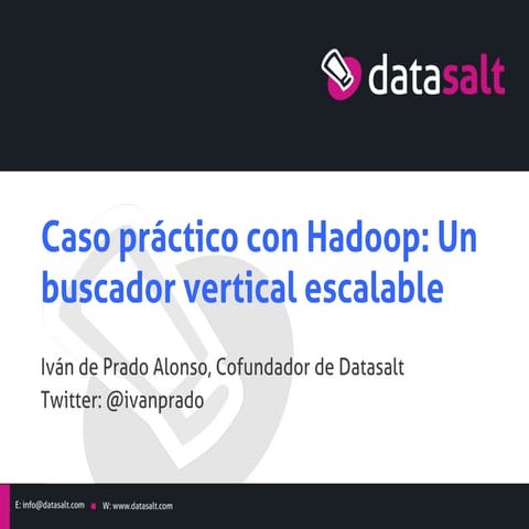 Buscador vertical escalable con Hadoop