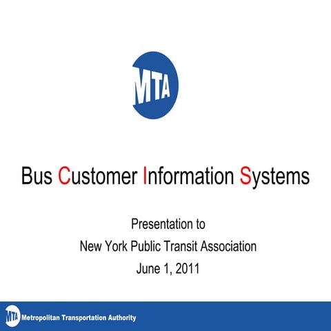 MTA Bus Customer Information Systems