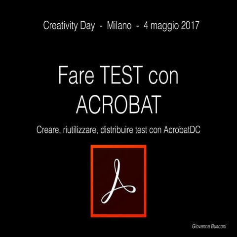 Fare test con Acrobat (Giovanna Busconi)