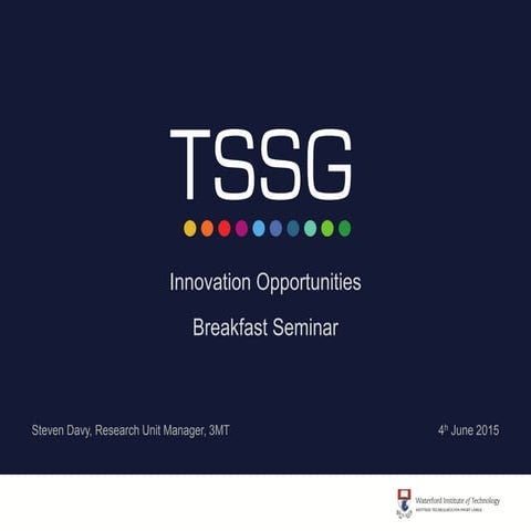 TSSG Innovation Breakfast Seminar, Dublin - June 4th
