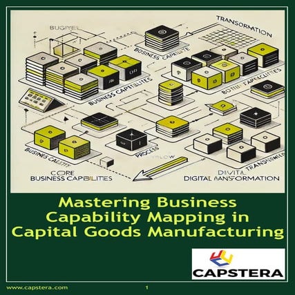 Business Capability Mapping for Capital Goods Manufacturing Firms | PDF