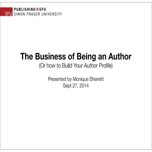 The "Busines" of Being an Author