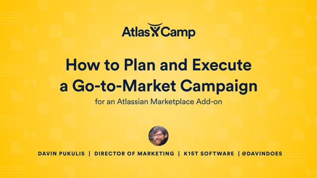 How to Plan and Execute a Go-to-market Campaign for an Atlassian Add-on