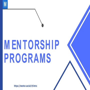 The Basic Anatomy of any Corporate Mentorship Program | PPTX