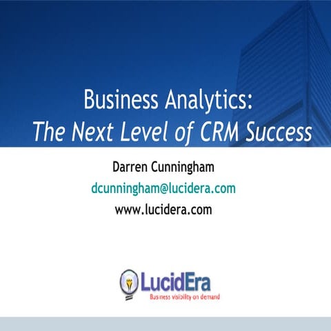 Business Analytics: The Next Level of CRM Success