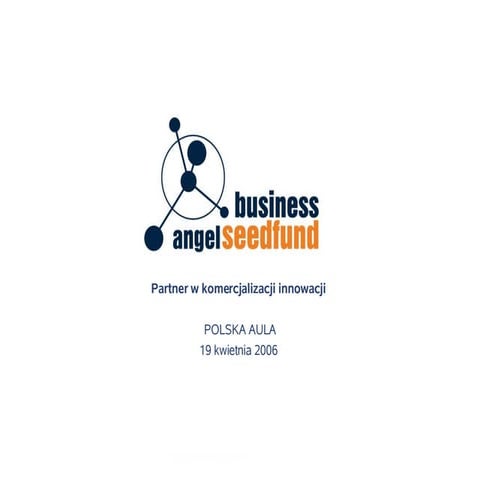 Business Angel Seedfund - Michal Olszewski