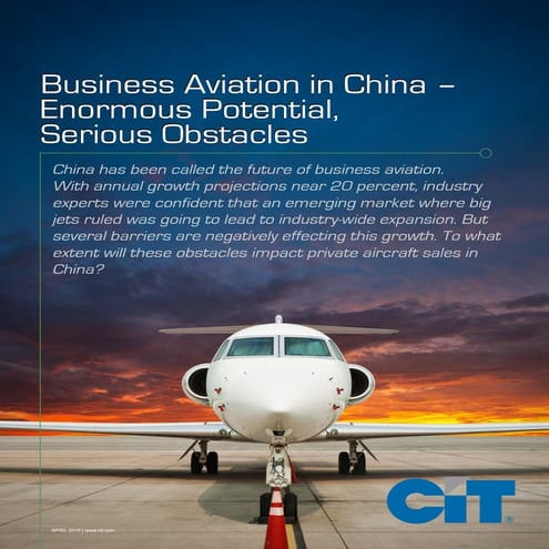 Business Aviation in China –  Enormous Potential, Serious Obstacles