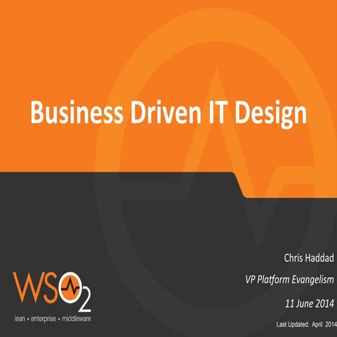 Business Driven IT Design 