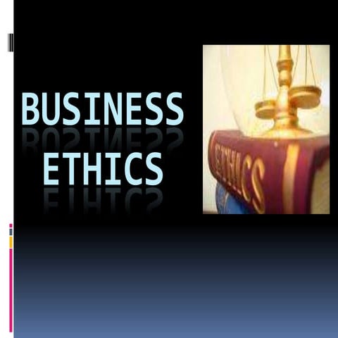 Business ethics