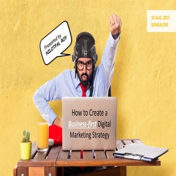 Creating a business first digital marketing strategy