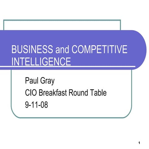 Business Intelligence 9 11 08 Cio Breakfast 1