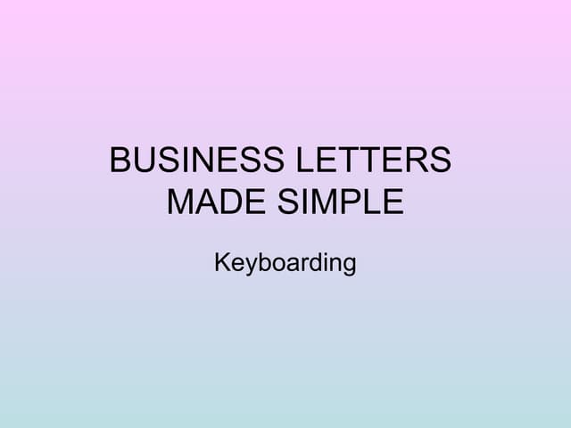 Business letters and different styles | PPTX