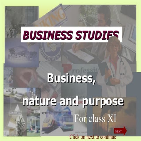 Business, Nature & Purpose By Ms. Bindu Dewan