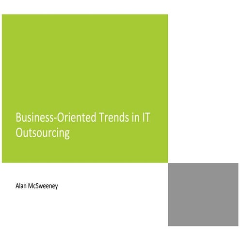 Business-Oriented Trends in IT Outsourcing