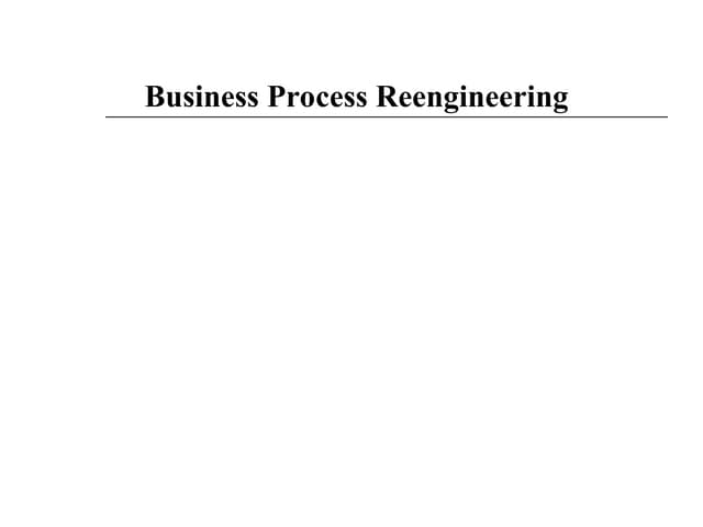 Business-Process-Reengineering METHOD.ppt