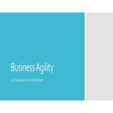 Business Agility - the Ability to Gain from Continuous Change