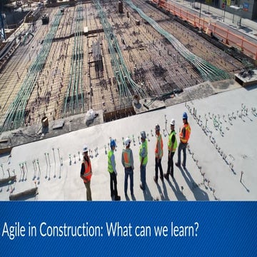 Agile in Construction: What Can We Learn?