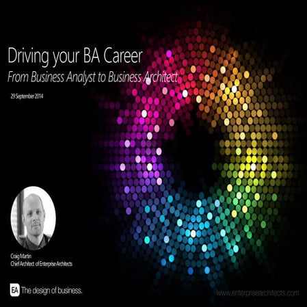 Driving your BA Career - From Business Analyst to Business Architect