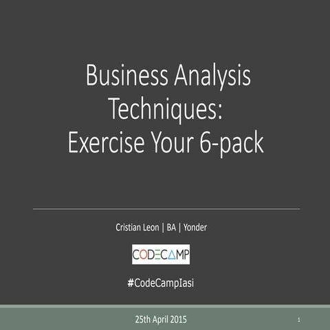 Business analysis techniques   exercise your 6-pack