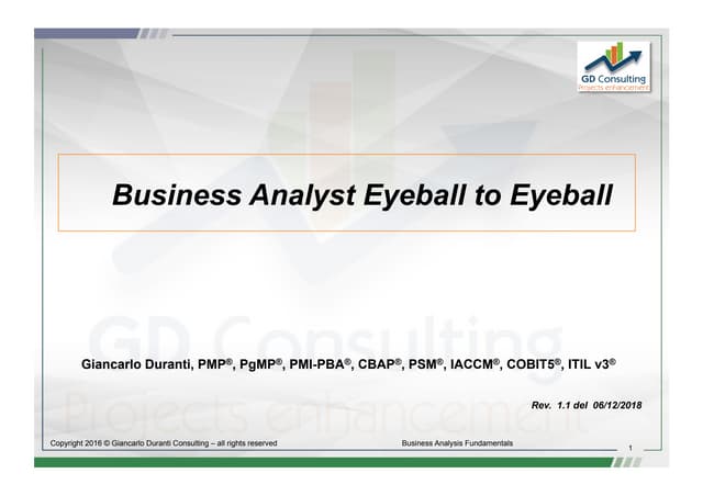 Business analyst eyeball to eyeball