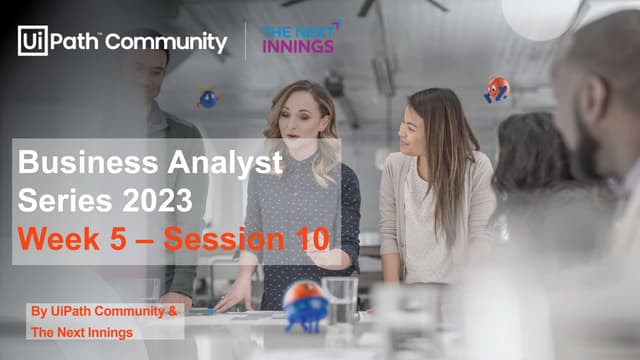 Business Analyst Series 2023 -  Week 5 Session 10