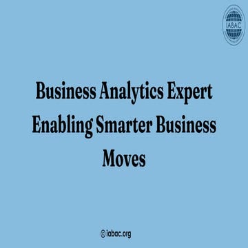 Business Analytics Expert Enabling Smarter Business Moves | IABAC