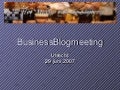 Businessblogmeeting 29 juni