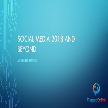 Social Media Business briefing 2018