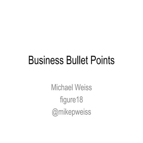 Business Bullet Points