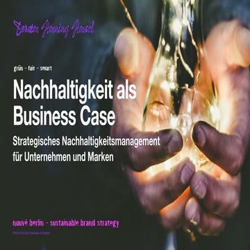 grün – fair – smart: Nachhaltigkeit als Business Case