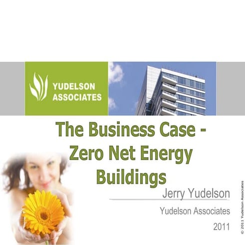 Business Case for Zero Net Energy Buildings