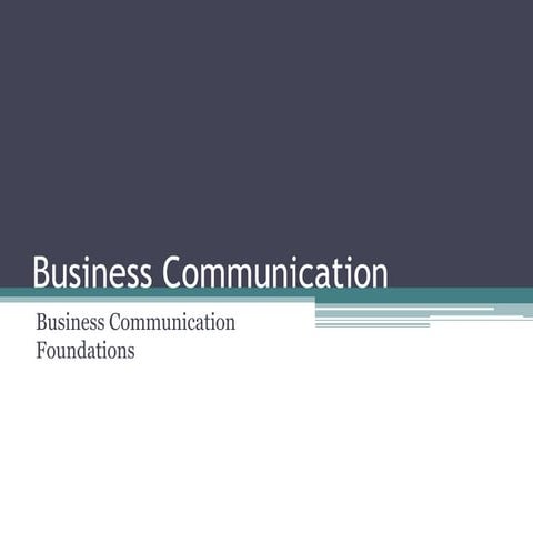 Business communication (Business Communication Foundations)