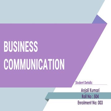 Business Communication_Anjali Kumari_Enrolment No-003.pptx.pdf