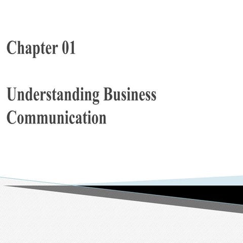 BBA Business communication  slides on Chapter : 01.pdf