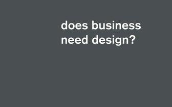 Does Business Need Design?