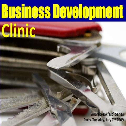 Business Development Clinic 07.07.09