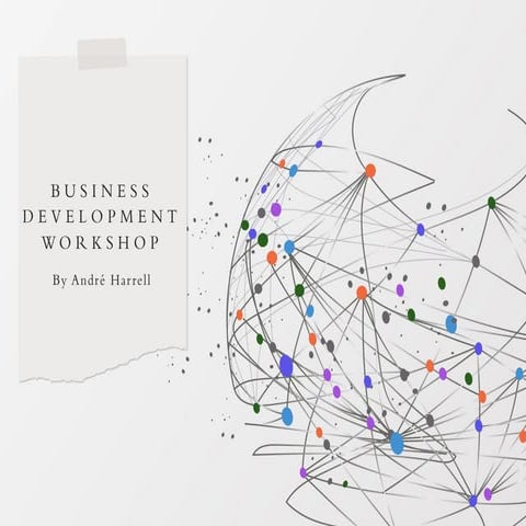 BUSINESS DEVELOPMENT WORKSHOP