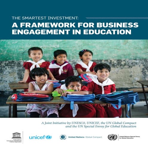 THE SMARTEST INVESTMENT: A FRAMEWORK FOR BUSINESS ENGAGEMENT IN EDUCATION