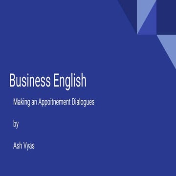 Business English - Appointment Conversaional Dialogues - Ash Vyas