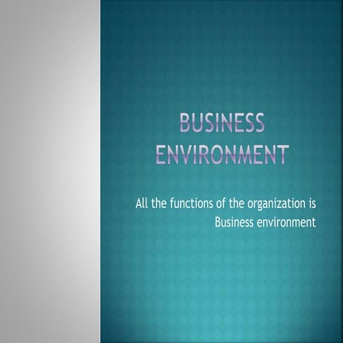 Business environment