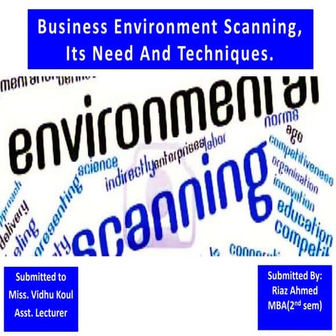 Business environment scanning, its need and techniques mba by riaz